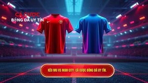 Kèo bóng đá MU vs Man City hôm nay: Phân tích chuyên sâu trận Derby Manchester